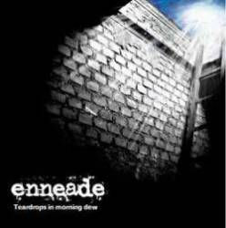 Enneade-Teardrops In Morning Dew