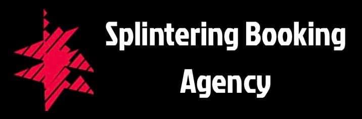 Splintering Booking Agency